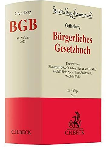 Bürgerliches Gesetzbuch: mit Nebengesetzen insbesondere mit Einführungsgesetz (Auszug) einschließlich Rom I-, Rom II und Rom III-Verordnungen sowie ... (Beck'sche Kurz-Kommentare)