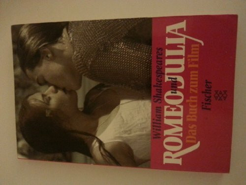 William Shakespeares Romeo und Julia: Das Buch zum Film
