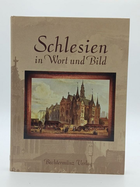 Schlesien in Wort und Bild.