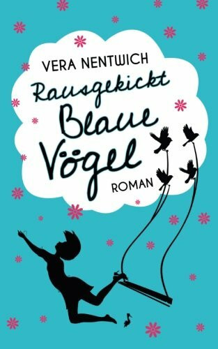 Rausgekickt: Blaue Vögel