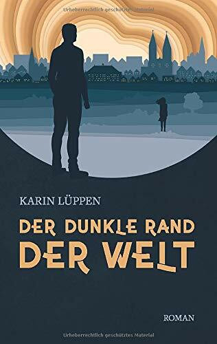 Der dunkle Rand der Welt