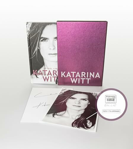So viel Leben: Limitierte Premiumausgabe mit beigelegter Original-Signatur von Katarina Witt und einem nummerierten Fotoprint von Fotograf Till Brönner