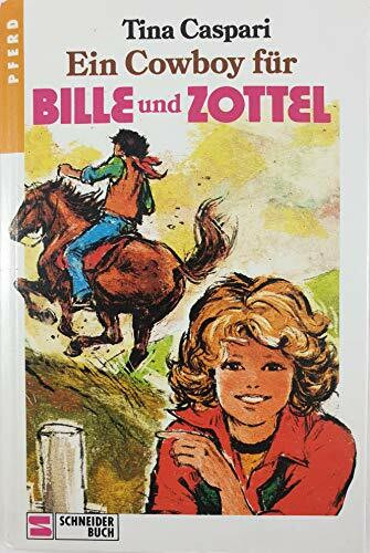 Ein Cowboy für Bille und Zottel