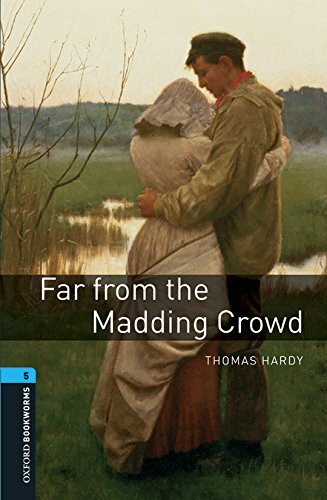 Oxford Bookworms Library: Level 5:: Far From the Madding Crowd audio pack