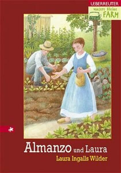 Unsere kleine Farm / Almanzo und Laura
