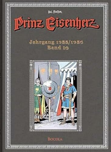 Prinz Eisenherz. Hal Foster-Gesamtausgabe, Band 10. Jahrgang 1955/1956