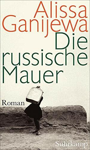 Die russische Mauer: Roman