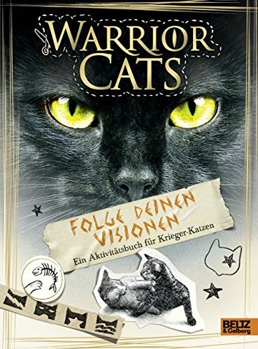 Warrior Cats - Folge deinen Visionen: Ein Aktivitätsbuch für Krieger-Katzen