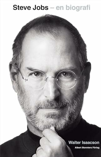 Steve Jobs - en biografi Steve Jobs - en biografi