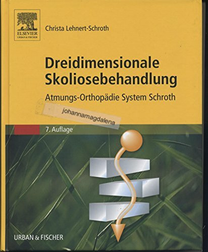 Dreidimensionale Skoliosebehandlung: Atmungs-Orthopädie System Schroth