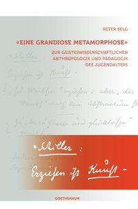 "Eine grandiose Metamorphose"