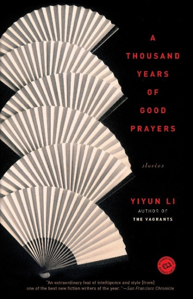 A Thousand Years of Good Prayers: Stories