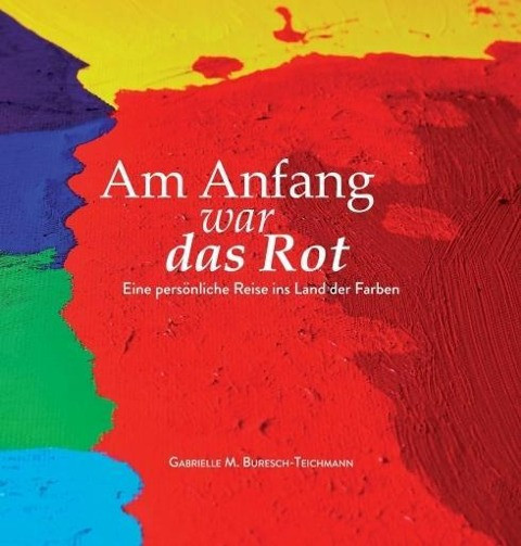 Am Anfang war das Rot