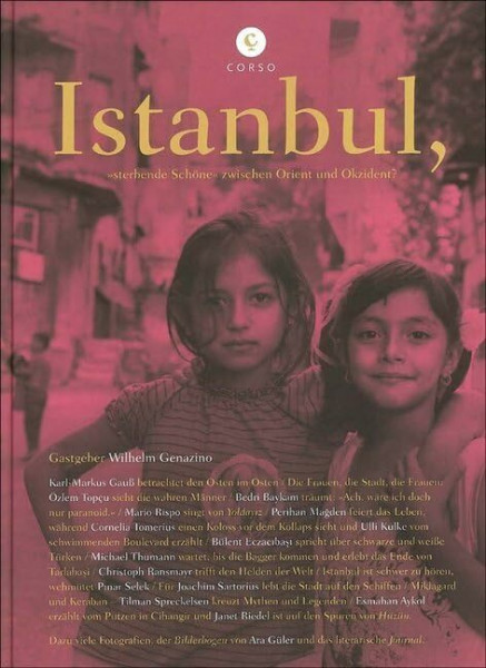 Istanbul,: »sterbende Schöne« zwischen Orient und Okzident? (corsofolio)