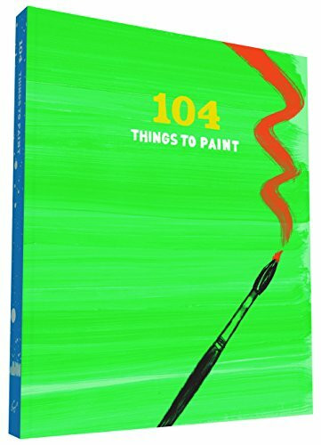 104 Things to Paint