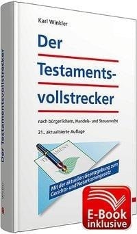 Der Testamentsvollstrecker inkl. E-Book