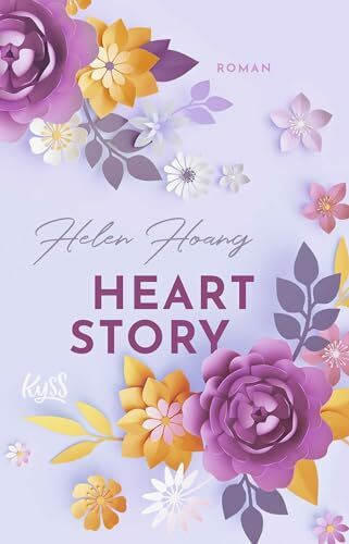 Heart Story: Die Fortsetzung von "The Kiss Quotient" | Das BookTok-Phänomen (KISS, LOVE & HEART-Trilogie, Band 3)