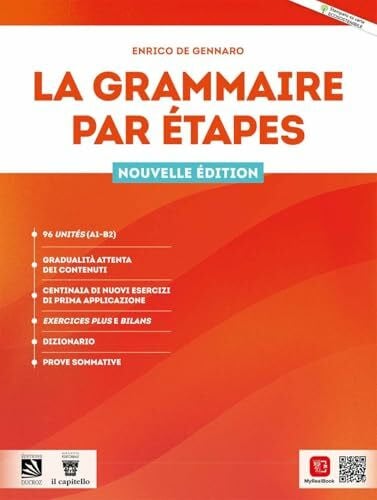 La grammaire par etapes. Per le Scuole superiori. Con e-book. Con espansione online