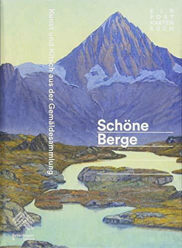 Schöne Berge: Kunst und Kitsch aus der Gemäldesammlung. Ein Postkartenbuch