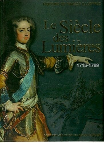 Le siècle des lumières 1715-1789