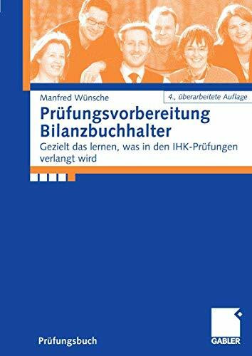 Prüfungsvorbereitung Bilanzbuchhalter: Gezielt das lernen, was in den IHK-Prüfungen verlangt wird