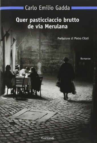 Quer pasticciaccio brutto de via Merulana (Nuova biblioteca Garzanti, Band 37)