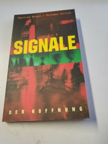 Signale der Hoffnung