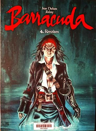 Barracuda 04: Revolten