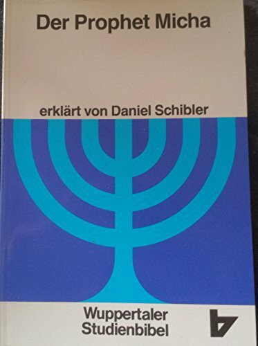Wuppertaler Studienbibel, AT, Sonderausgabe, Der Prophet Micha