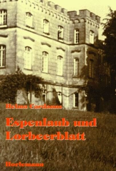 Espenlaub und Lorbeerblatt: Roman