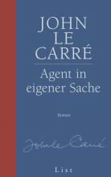 Agent in eigener Sache: Jubiläumsausgabe (Ein George-Smiley-Roman, Band 7)