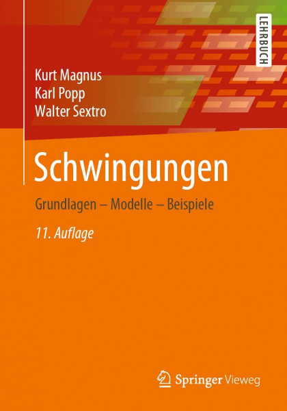 Schwingungen: Grundlagen – Modelle – Beispiele
