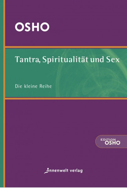 Tantra, Spiritualität und Sex