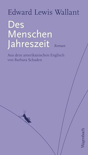 Des Menschen Jahreszeit: Roman | Erstmals auf Deutsch (Oktavheft)