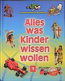 Alles, was Kinder wissen wollen