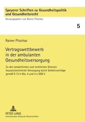 Vertragswettbewerb in der ambulanten Gesundheitsversorgung