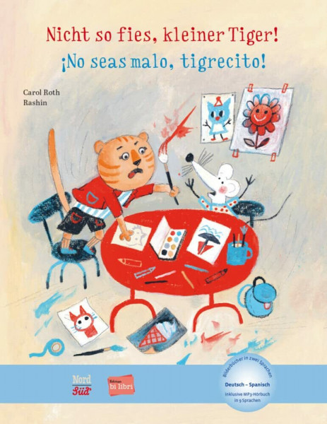 Nicht so fies, kleiner Tiger! (Deutsch-Spanisch): Zweisprachiges Kinderbuch mit MP3-Hörbuch zum Herunterladen