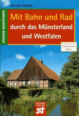 Mit Bahn und Rad durch das Münsterland und Westfalen