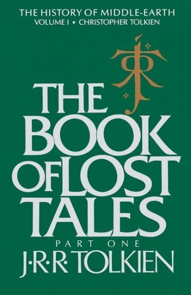 The Book of Lost Tales: Part One