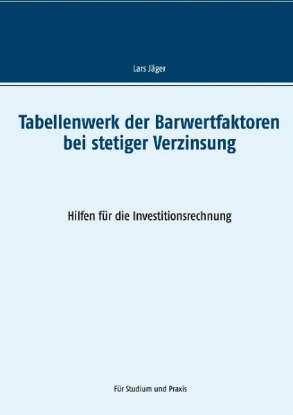 Tabellenwerk der Barwertfaktoren bei stetiger Verzinsung