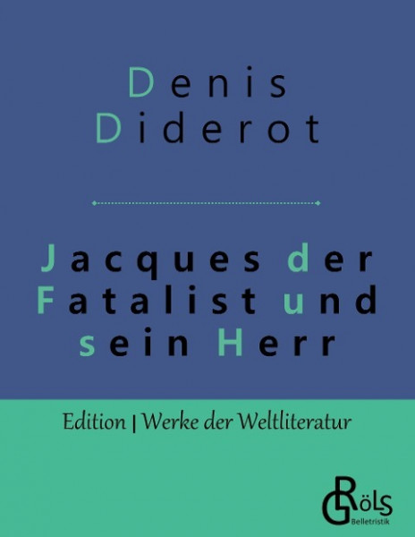 Jacques der Fatalist und sein Herr