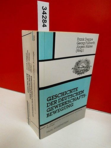 Geschichte der deutschen Gewerkschaftsbewegung