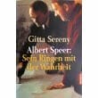 Albert Speer: Sein Ringen mit der Wahrheit