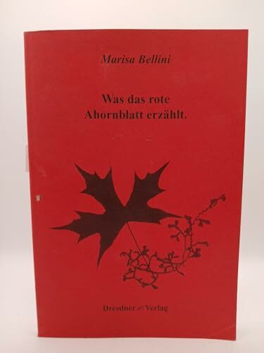 Was das rote Ahornblatt erzählt