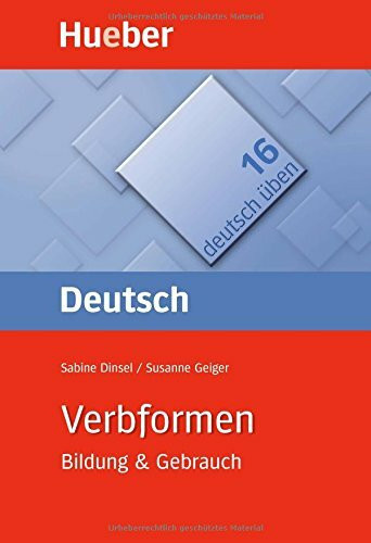 Verbformen: Bildung & Gebrauch (Gramatica Aleman)