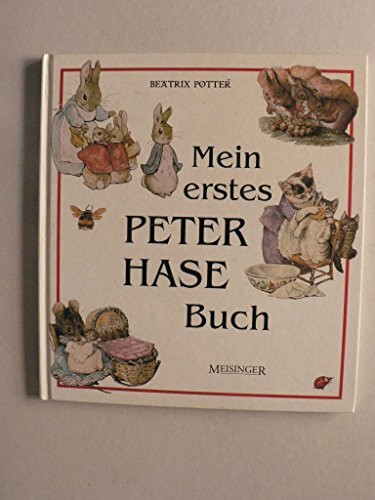 Mein erstes Peter- Hase- Buch. Ein Lernbuch für die Kleinen