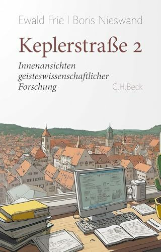 Keplerstraße 2: Innenansichten geisteswissenschaftlicher Forschung