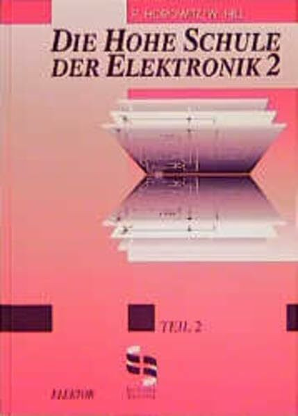 Die hohe Schule der Elektronik, Tl.2, Digitaltechnik