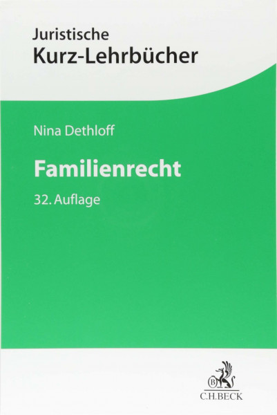 Familienrecht: Ein Studienbuch (Kurzlehrbücher für das Juristische Studium)