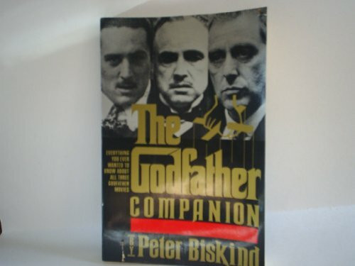 Godfather Companion: Everything You Ever Wanted to Know About All Three Godfather Films